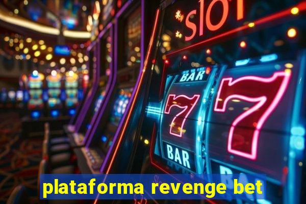 plataforma revenge bet